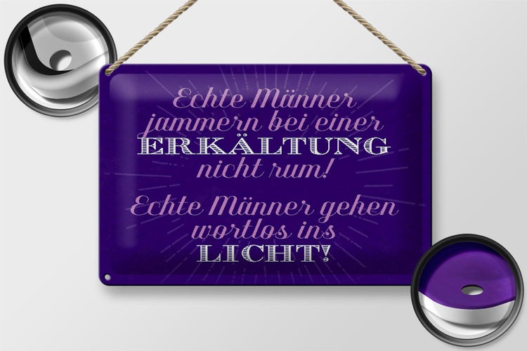 Blechschild Spruch 30x20cm echte Männer jammern nicht