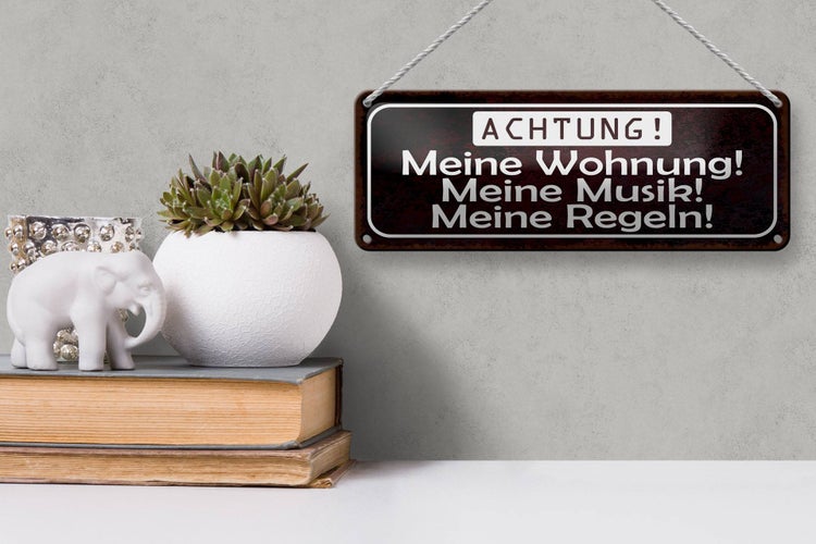 Blechschild Spruch 27x10cm meine Wohnung meine Musik Regeln Dekoration