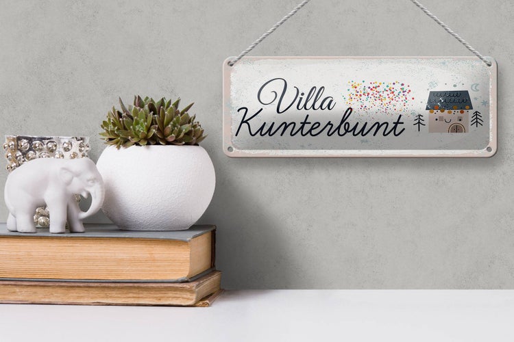 Blechschild Spruch Haus Villa Kuntebunt bunt 27x10cm Dekoration