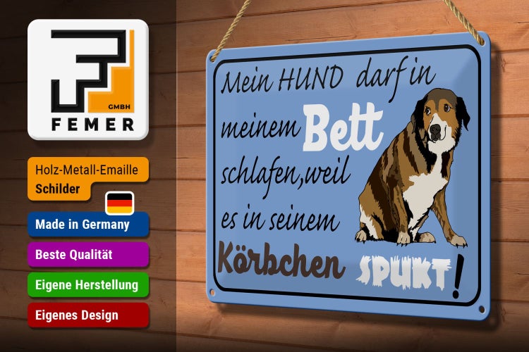 Blechschild Spruch 30x20cm mein Hund darf im Bett schlafen