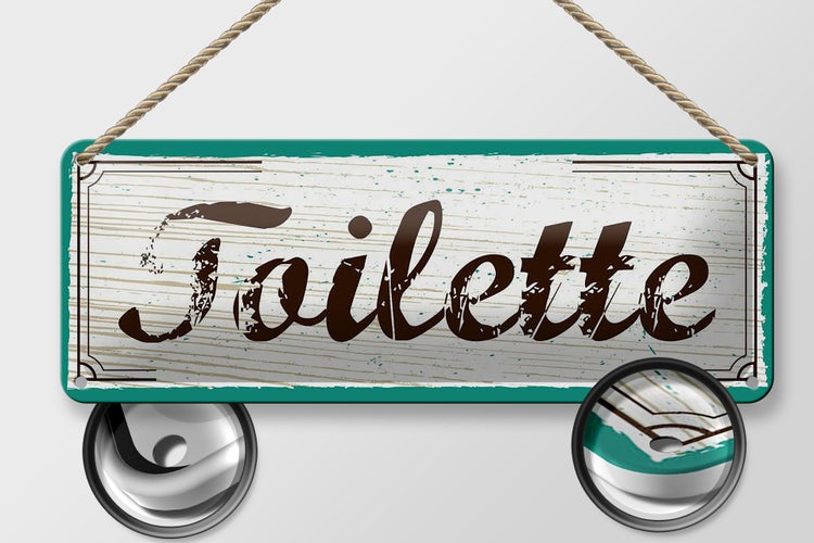 Blechschild Spruch 27x10cm Toilette blau braun Dekoration