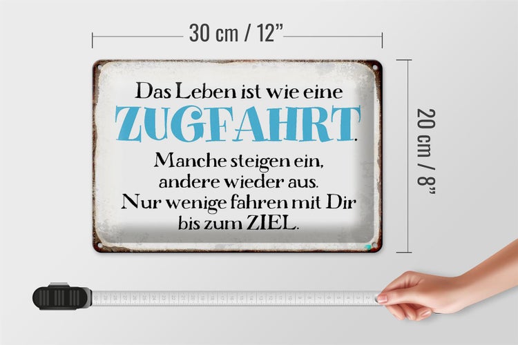 Blechschild Spruch 30x20cm Leben ist wie eine Zugfahrt