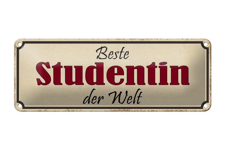 Blechschild Spruch 27x10cm beste Studentin der Welt Dekoration
