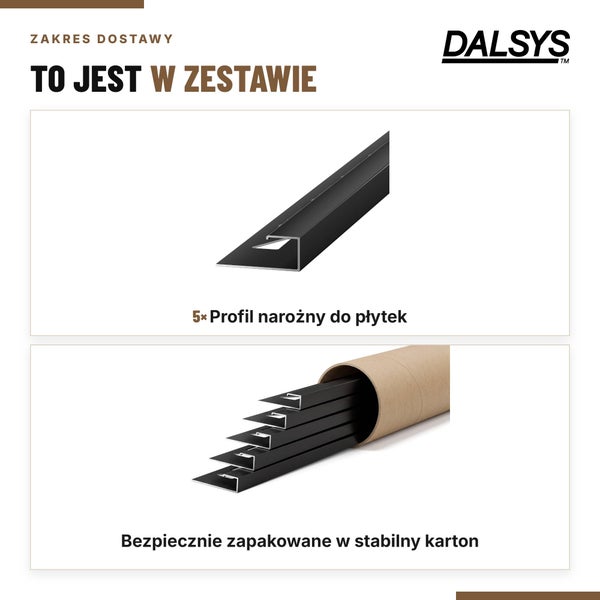 Dalsys Logo und Lieferumfang bestehend aus fünf Fliesenprofilen für Außenecken, sicher verpackt in einer stabilen Kartonrolle.