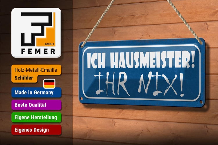 Blechschild Spruch 27x10cm ich Hausmeister ihr nix Dekoration