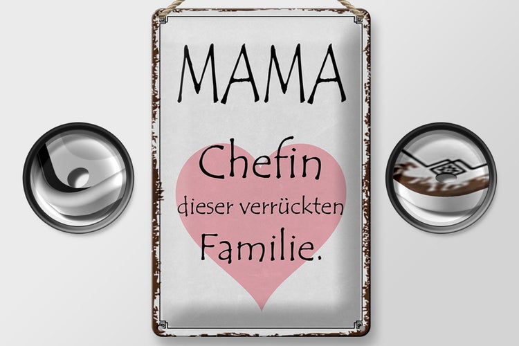 Blechschild Spruch 20x30cm Mama Chefin verrückter Familie