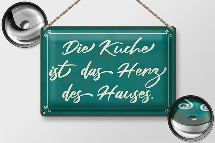 Blechschild Spruch 30x20cm Küche ist das Herz des Hauses