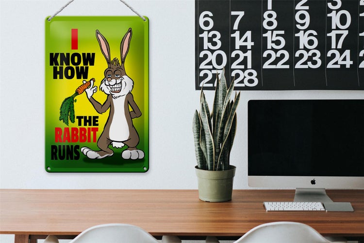 Blechschild Spruch 20x30cm I know how the rabbit runs Hase