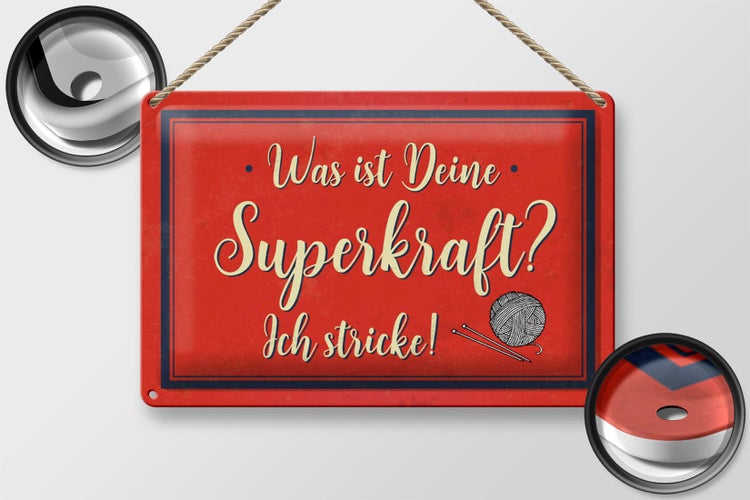 Blechschild Spruch 30x20cm was deine Superkraft ich stricke