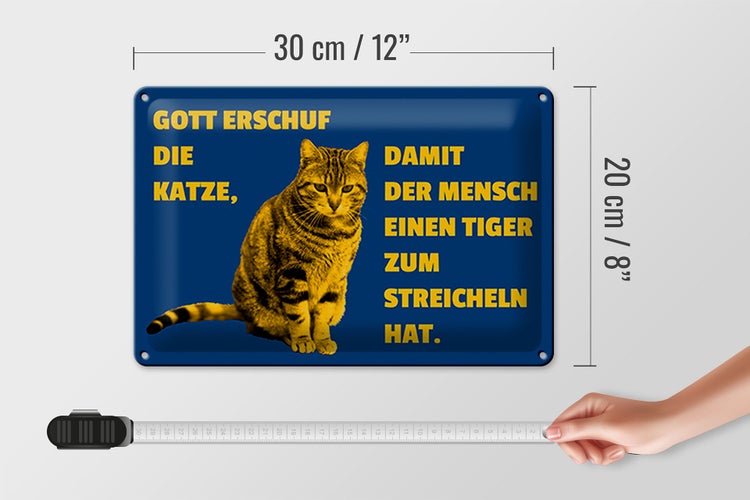 Blechschild Spruch 30x20cm Katze Tiger zum streicheln
