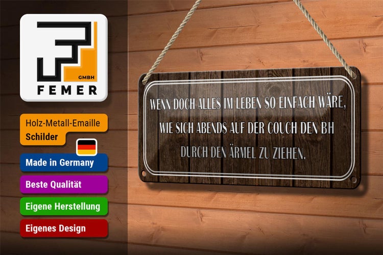 Blechschild Spruch 27x10cm wenn doch alles so einfach wäre Dekoration