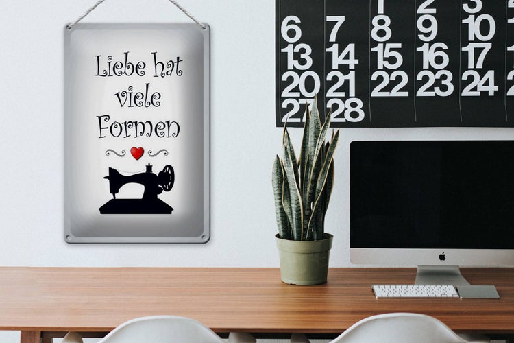Blechschild Spruch 20x30cm Nähen Liebe hat viele Formen