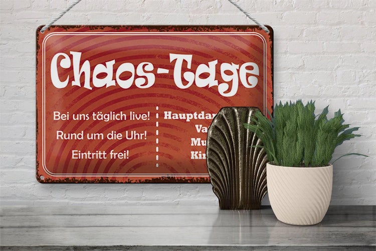 Blechschild Spruch 30x20cm Chaos Tage Vater Mutter Kinder