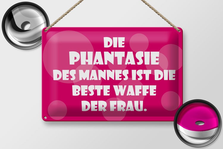 Blechschild Spruch 30x20cm Beste Waffe der Frau