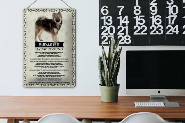 Blechschild Spruch 20x30cm Eurasier Hausordnung