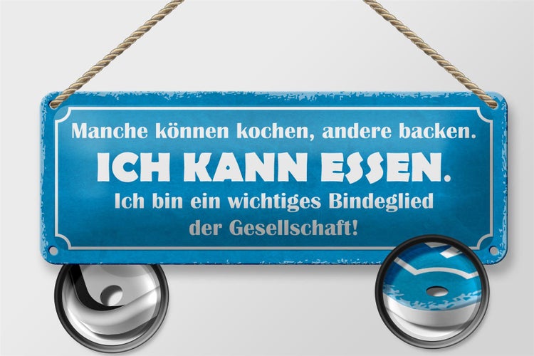 Blechschild Spruch 27x10cm manche können kochen ich kann essen
