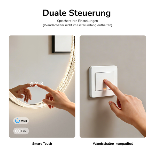 LED-Badspiegel mit dualer Steuerung über Smart-Touch am Spiegel und Wandschalter mit Memory-Funktion.