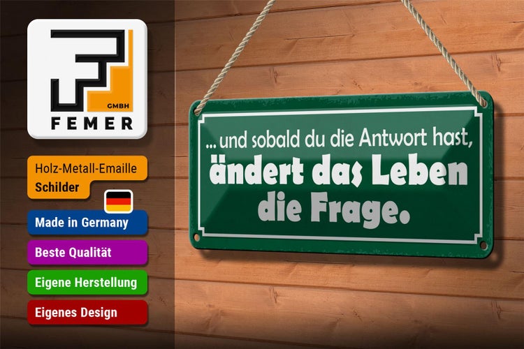 Blechschild Spruch 27x10cm sobald Antwort ändert die Frage Dekoration