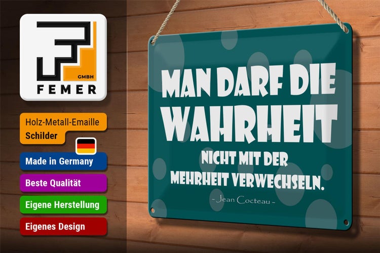 Blechschild Spruch 30x20cm Wahrheit und Mehrheit