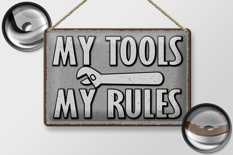Blechschild Spruch 30x20cm my tools my rules