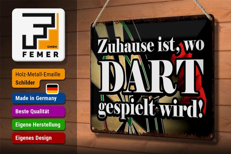 Blechschild Spruch 30x20cm Zuhause wo Dart gespielt wird