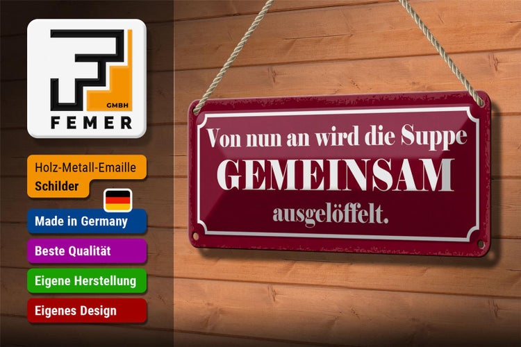 Blechschild Spruch 27x10cm Suppe gemeinsam ausgelöffelt Dekoration