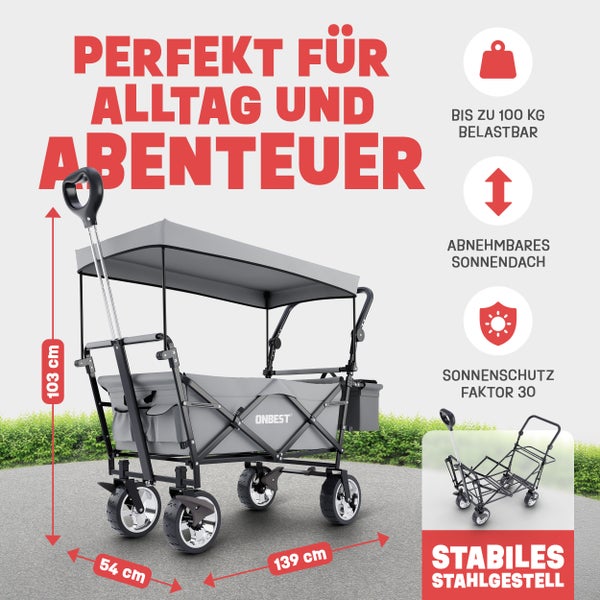 Grauer faltbarer Bollerwagen mit Sonnendach, Tragkraft 100 Kilogramm. Maße 139 mal 54 mal 103 Zentimeter. Sonnenschutzfaktor 30. Onbest Logo.