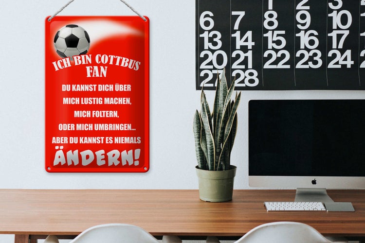 Blechschild Spruch 20x30cm ich bin Cottbus Fan Fussball