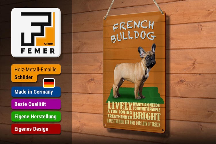 Blechschild Spruch 20x30cm French Bulldog Hund lively