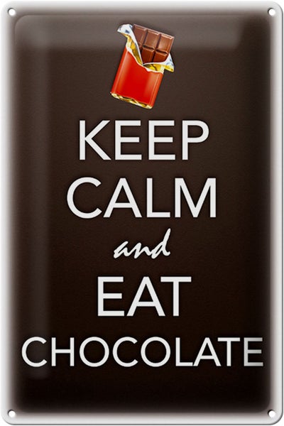 Blechschild Spruch 20x30cm Keep Calm and eat chocolate
