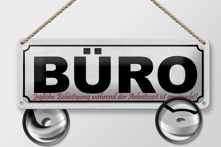 Blechschild Spruch 27x10cm Büro jegliche Belästigung Arbeit Dekoration