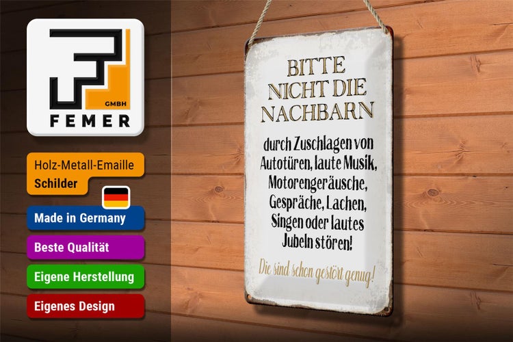Blechschild Spruch 20x30cm bitte nicht die Nachbarn stören