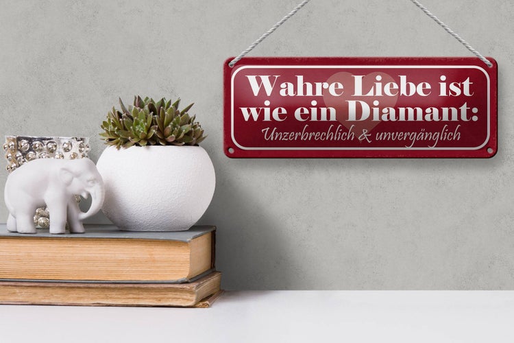 Blechschild Spruch 27x10cm wahre Liebe sit wie ein Diamant Dekoration