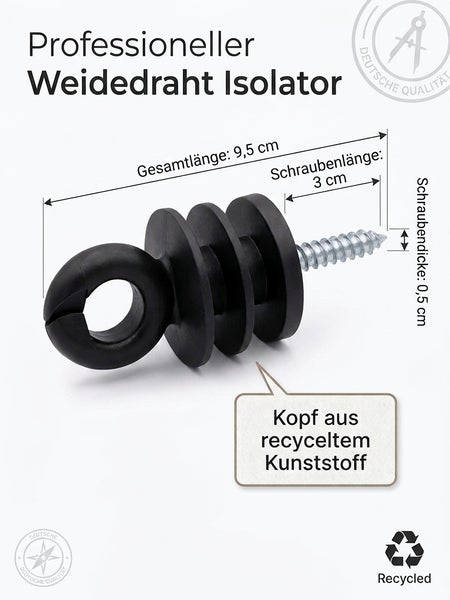 Professioneller Weidedraht Isolator aus recyceltem Kunststoff mit 9,5 Zentimeter Gesamtlänge und 3 Zentimeter Schraubenlänge.