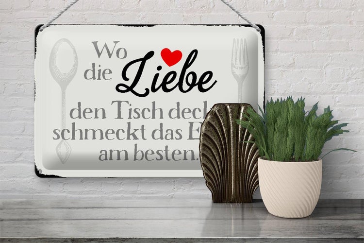 Blechschild Spruch 30x20cm wo Liebe den Tisch deckt Essen