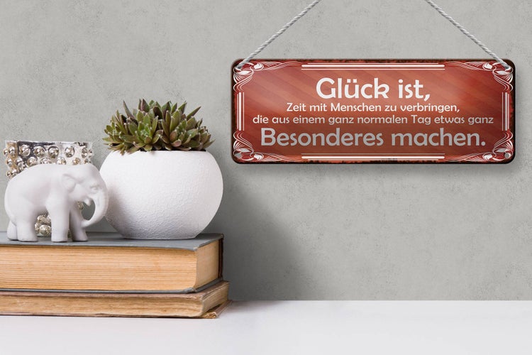 Blechschild Spruch 27x10cm Glück aus Tag Besonderes machen Dekoration