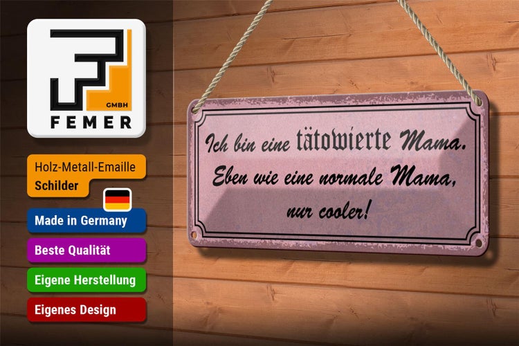 Blechschild Spruch 27x10cm bin tätowierte coole Mama Metal Dekoration