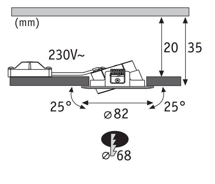 Maßzeichnung Einbaustrahler: 230 Volt, Durchmesser 82 Millimeter, Ausschnitt 68 Millimeter, Einbautiefe 35 Millimeter, schwenkbar 25 Grad.