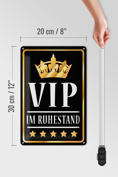 Blechschild Spruch 20x30cm VIP im Ruhestand (s/w)