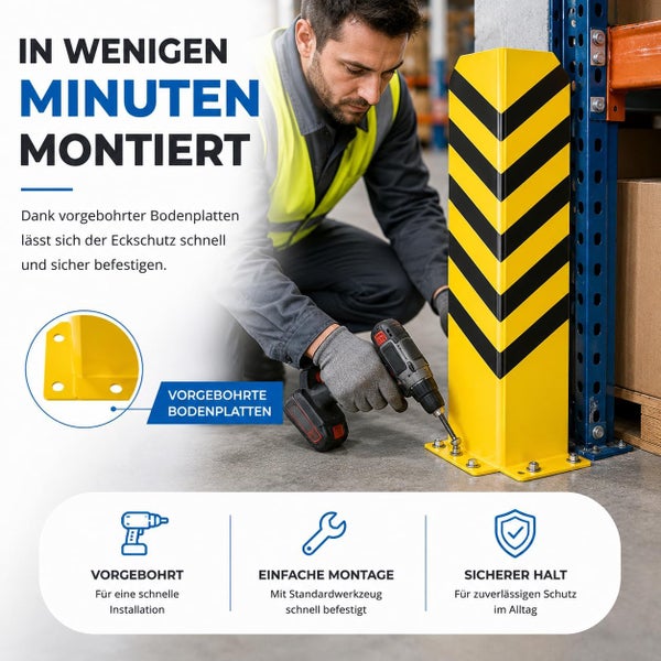 Arbeiter montiert gelb-schwarzen Eckschutz an Lagerregal mit Akkuschrauber. Vorgebohrte Bodenplatten ermöglichen eine schnelle Montage.