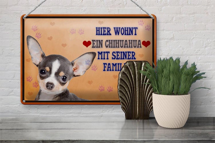 Blechschild Spruch 30x20cm Hund hier wohnt ein Chihuahua