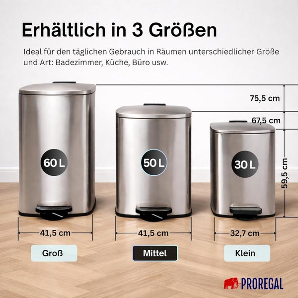 Edelstahl Treteimer in drei Größen: 60 Liter, 50 Liter und 30 Liter mit Angaben in Zentimetern für Höhe und Breite. Proregal Logo.