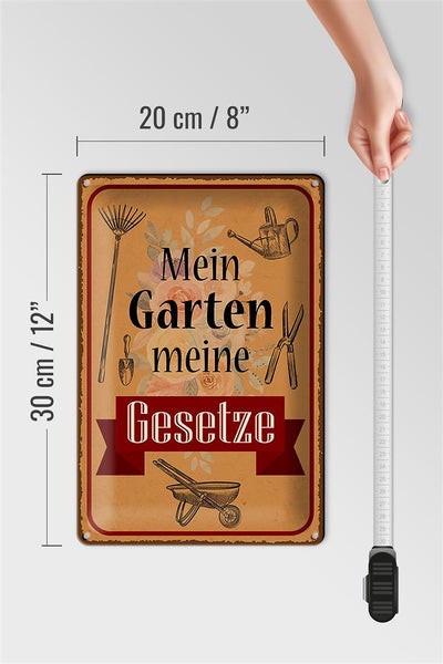 Blechschild Spruch 20x30cm mein Garten meine Gesetze