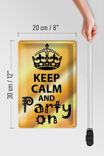 Blechschild Spruch 20x30cm Keep Calm and party on