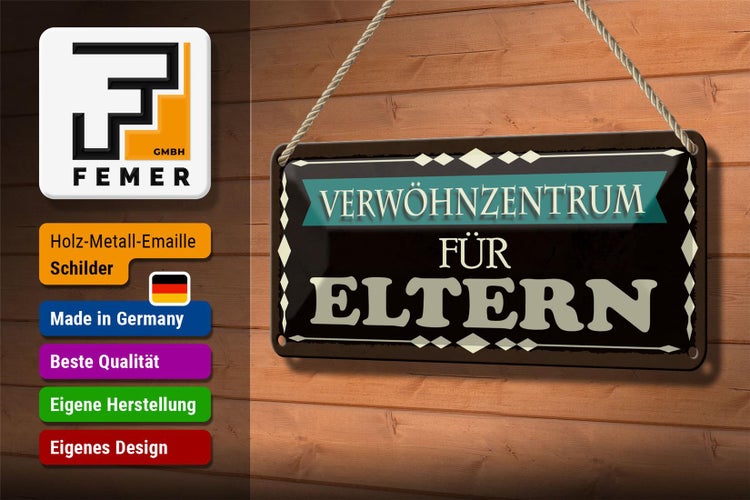 Blechschild Spruch 27x10cm Verwöhnzentrum für Eltern Dekoration