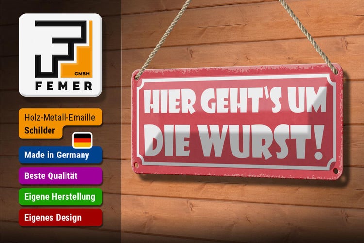 Blechschild Spruch 27x10cm hier geht`s um die Wurst Dekoration