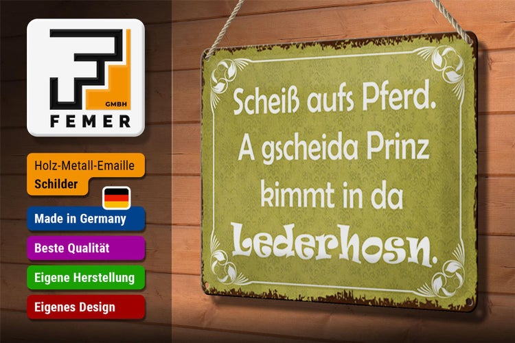 Blechschild Spruch 30x20cm scheiß aufs Pferd Prinz kommt