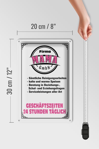 Blechschild Spruch 20x30cm Firma Mama GmbH 24 Stunden