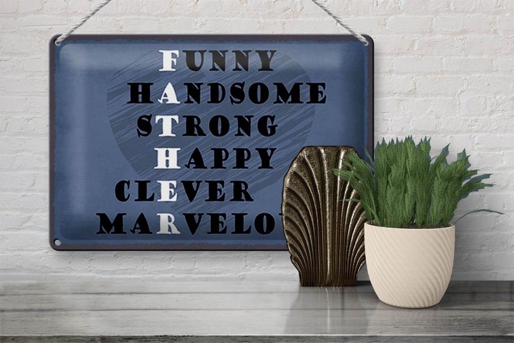 Blechschild Spruch 30x20cm Father funny happy clever Papa