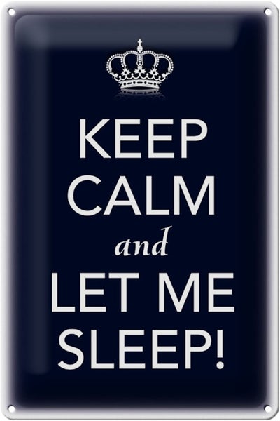 Blechschild Spruch 20x30cm Keep Calm and let me sleep